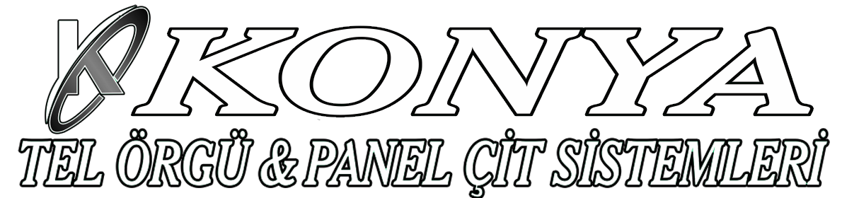 Konya Tel Örgü & Panel Çit